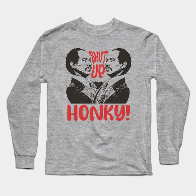 Shut Up Honky! - Jefferson Long Sleeve T-Shirt by Mandegraph